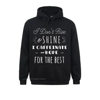 Mais novo que eu Caffeinate de Esperança Para O Melhor Engraçado Cafeína Amante de grandes dimensões Capuz Única Camisolas dos Homens Hoodies Roupas do Dia do Trabalho